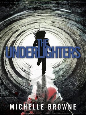 cover image of The Underlighters